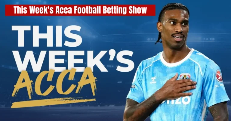 this week's acca football betting show